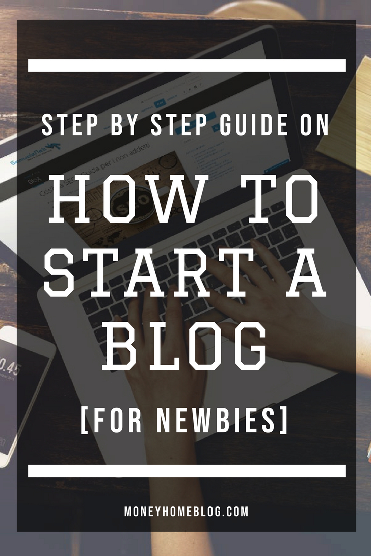 How To Start A Blog - Guide For Newbies